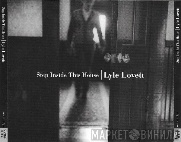  Lyle Lovett  - Step Inside This House