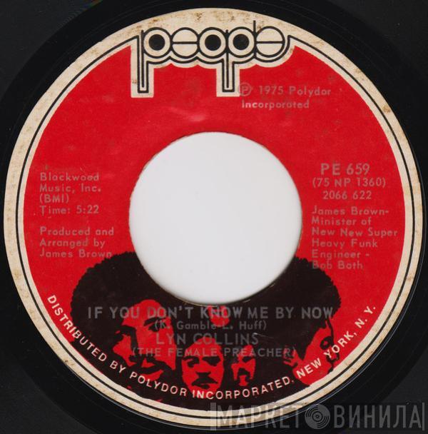 Lyn Collins - If You Don't Know Me By Now / Baby Don't Do It