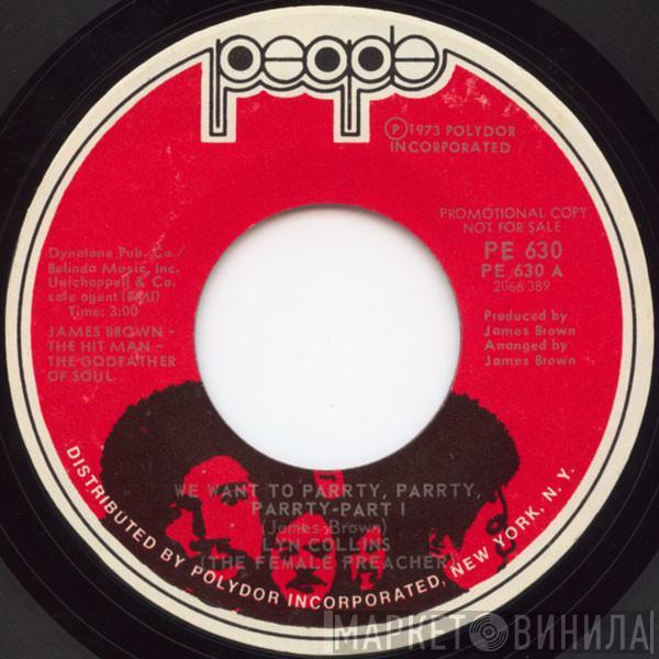  Lyn Collins  - We Want To Parrty, Parrty, Parrty
