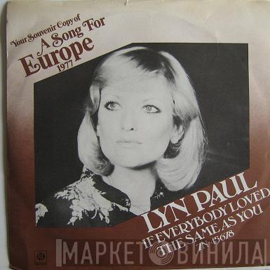 Lyn Paul - If Everybody Loved The Same As You / By My Side