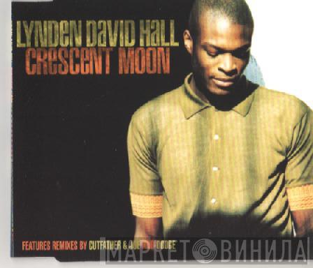 Lynden David Hall - Crescent Moon