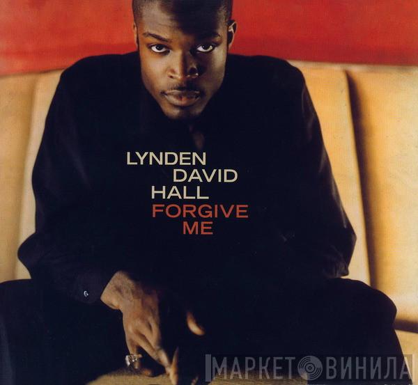  Lynden David Hall  - Forgive Me