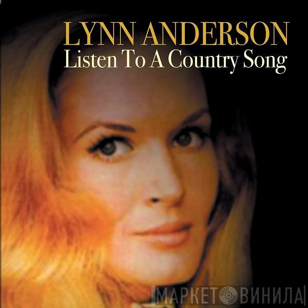 Lynn Anderson - Listen To A Country Song