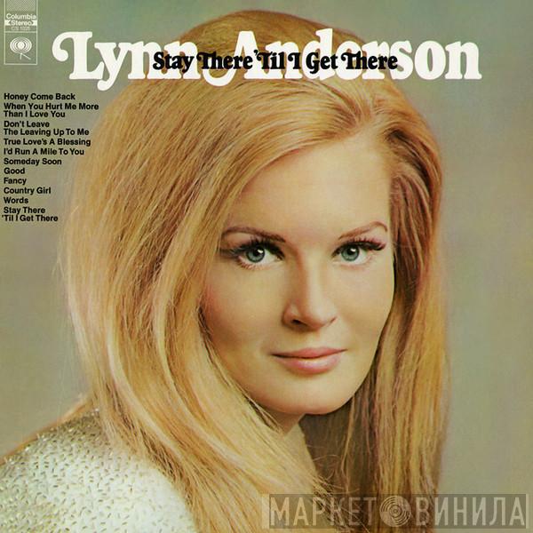  Lynn Anderson  - Stay There 'Til I Get There