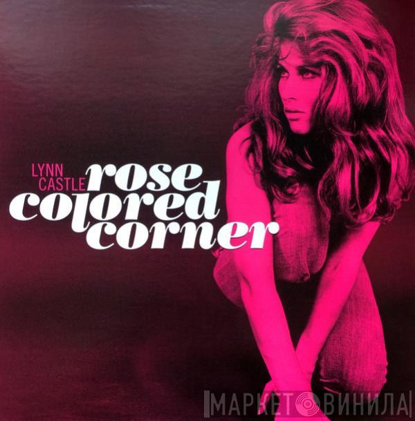 Lynn Castle - Rose Colored Corner