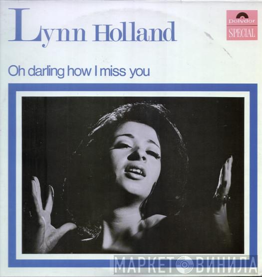 Lynn Holland - Oh Darling How I Miss You
