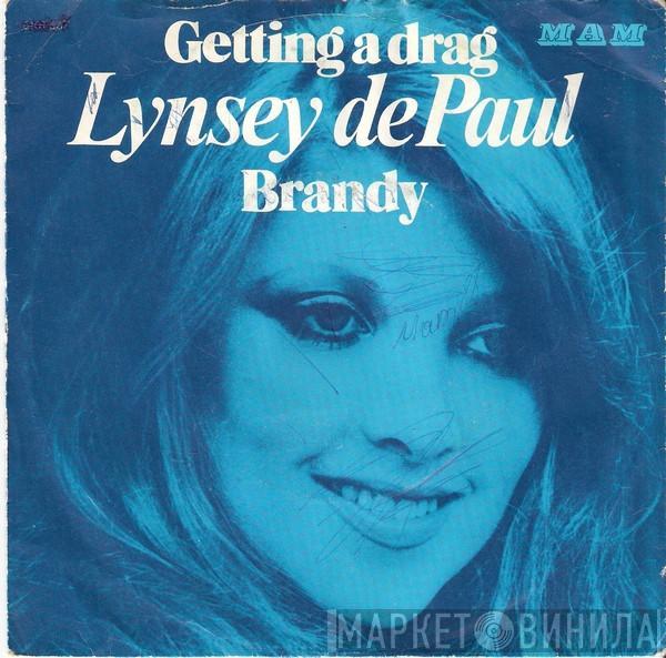  Lynsey De Paul  - Getting A Drag / Brandy