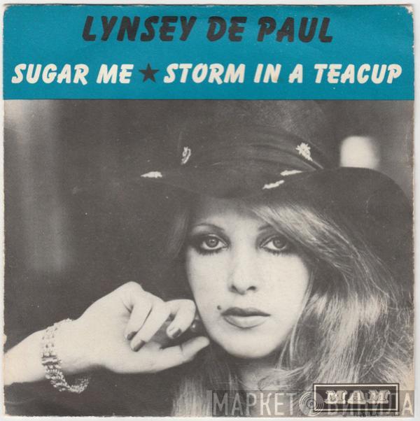  Lynsey De Paul  - Sugar Me / Storm In A Teacup