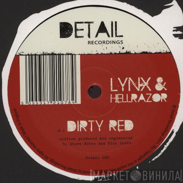 Lynx , Hellrazor, Spikey T - Dirty Red / 5am Soul City