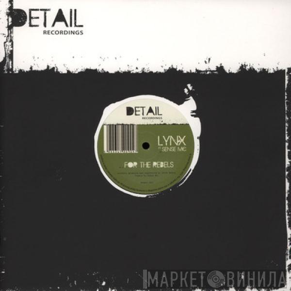 Lynx , Sense MC - For The Rebels