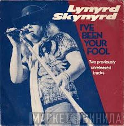 Lynyrd Skynyrd - I've Been Your Fool