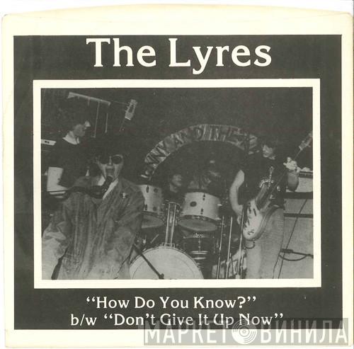  Lyres  - How Do You Know? b/w Don't Give It Up Now
