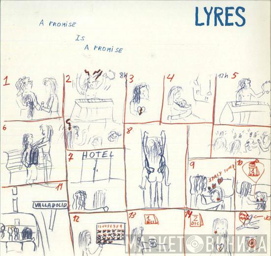  Lyres  - A Promise Is A Promise
