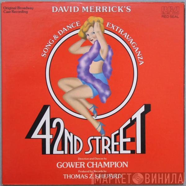 Lyrics by Harry Warren  Presented By Al Dubin  David Merrick   - 42nd Street