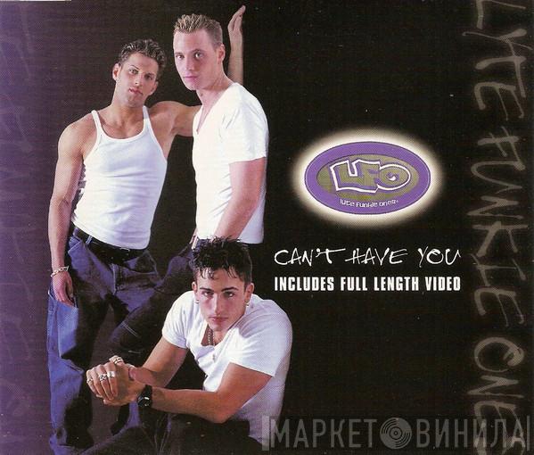 Lyte Funkie Ones - Can't Have You