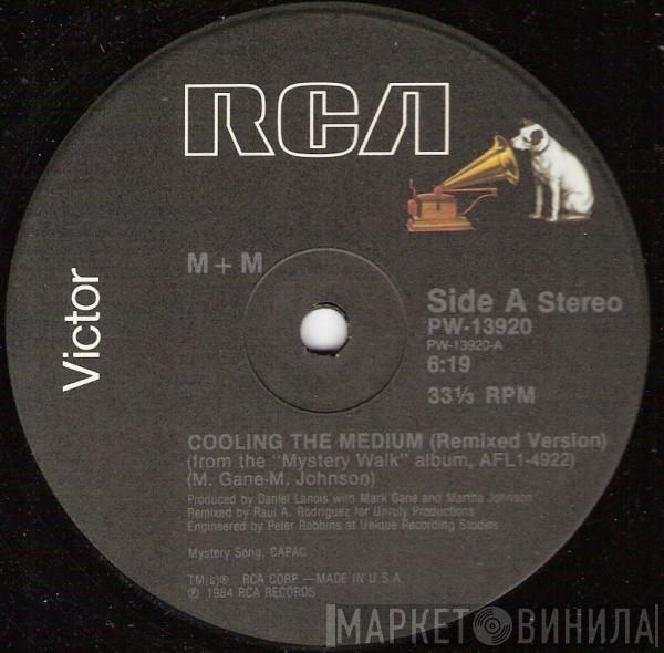  M + M  - Cooling The Medium / Come Out And Dance