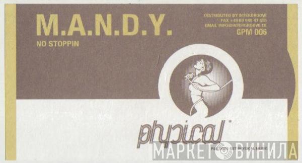 M.A.N.D.Y. - No Stoppin