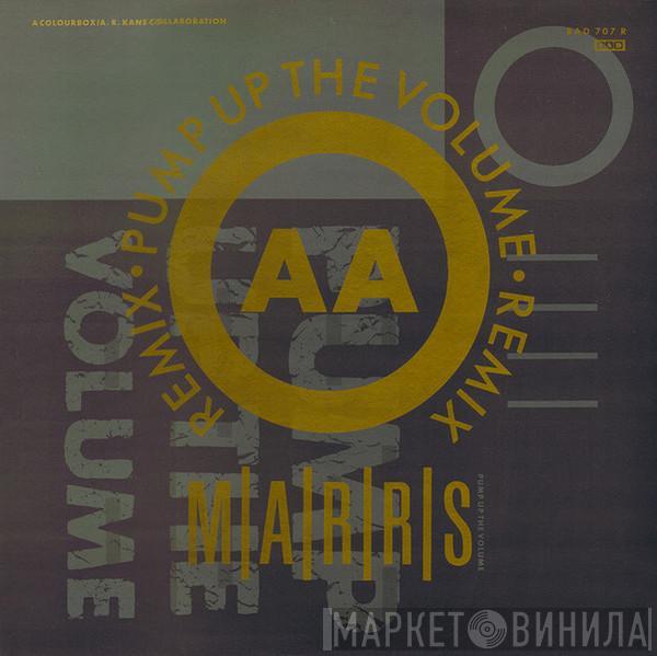 M|A|R|R|S - Pump Up The Volume (Remix)