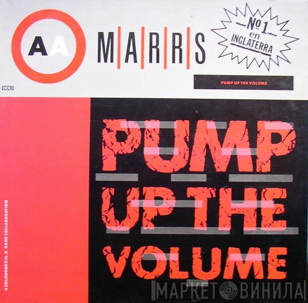 M|A|R|R|S - Pump Up The Volume