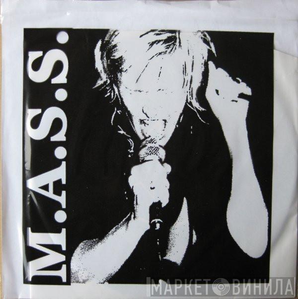  M.A.S.S.   - Live A Little