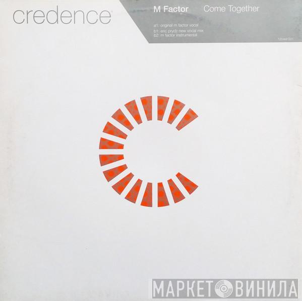M Factor - Come Together
