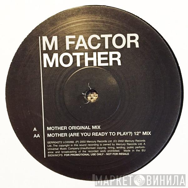 M Factor - Mother
