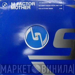 M Factor  - Mother