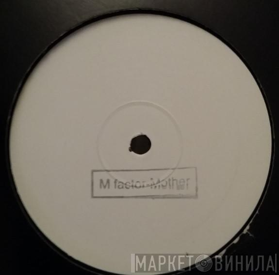 M Factor - Mother