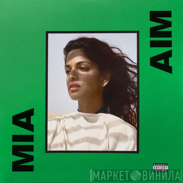 M.I.A.  - AIM
