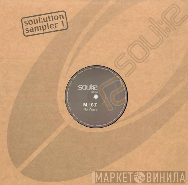 M.I.S.T., Nu:Tone - Soul:ution Sampler 1
