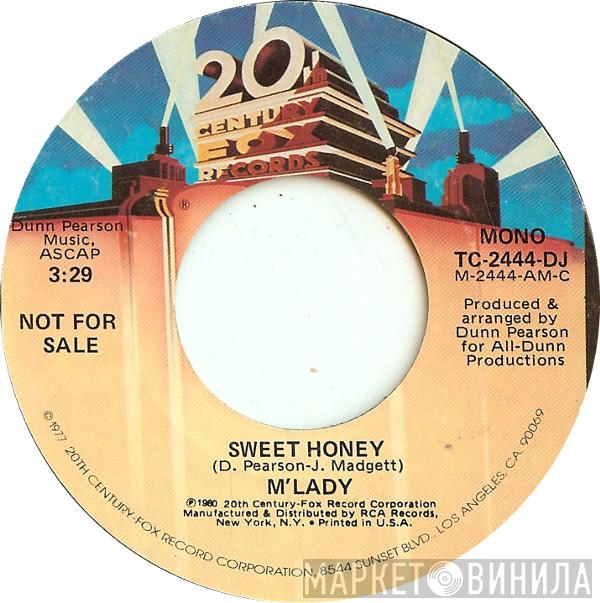 M'Lady - Sweet Honey