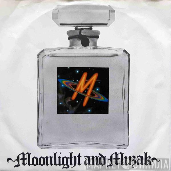  M   - Moonlight And Muzak