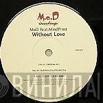 M.O.D., Mindprint - Without Love