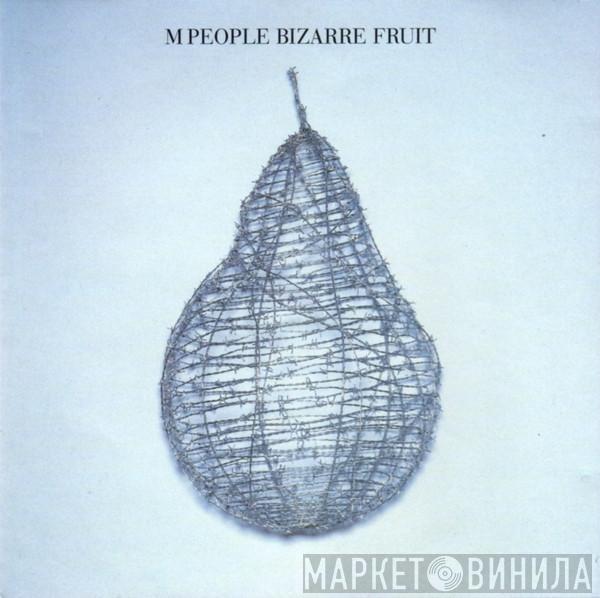 M People - Bizarre Fruit