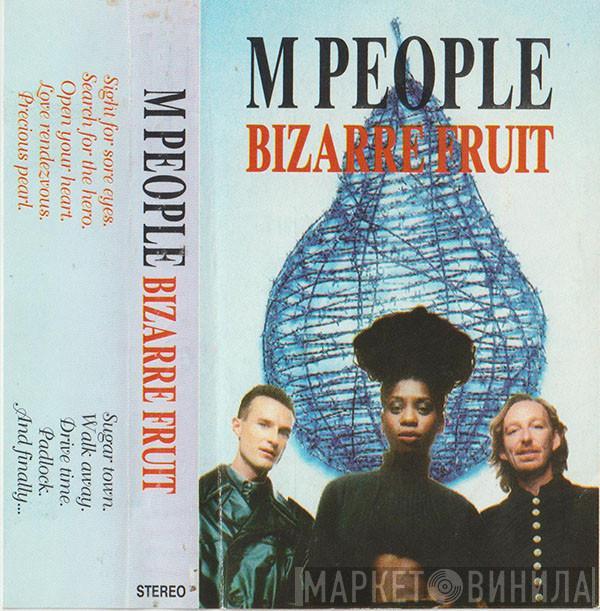 M People  - Bizarre Fruit