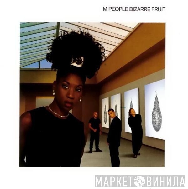 M People  - Bizarre Fruit