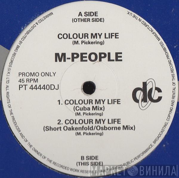 M People - Colour My Life