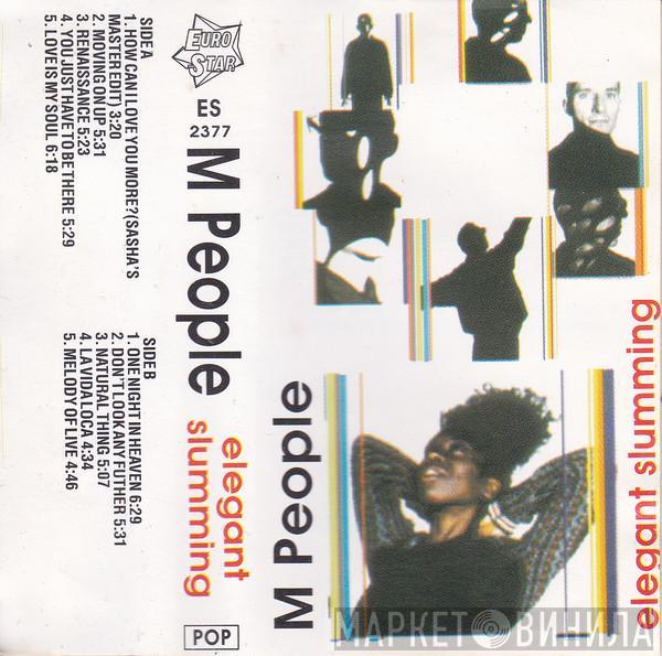  M People  - Elegant Slumming