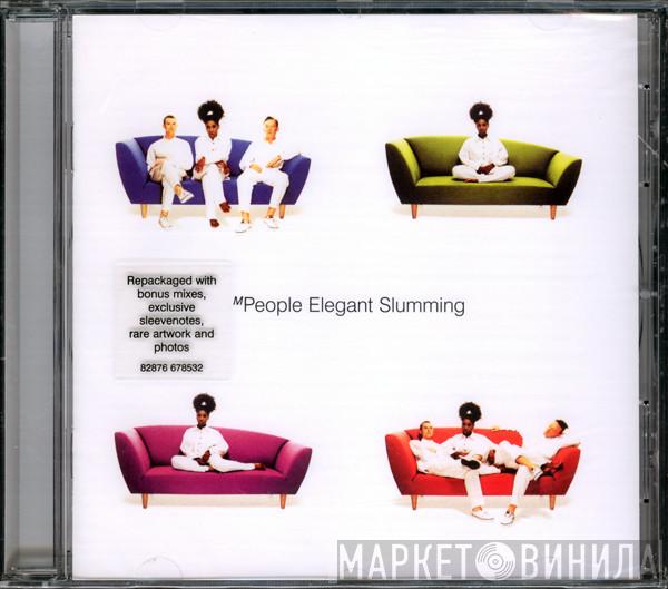  M People  - Elegant Slumming