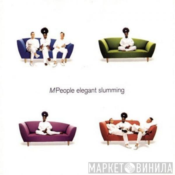  M People  - Elegant Slumming