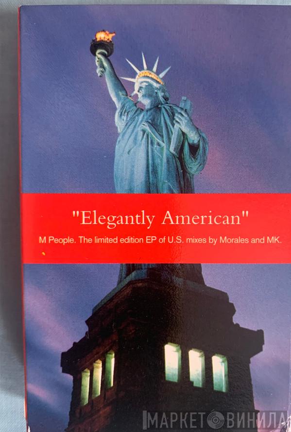  M People  - Elegantly American