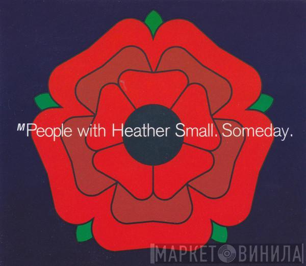 M People, Heather Small - Someday