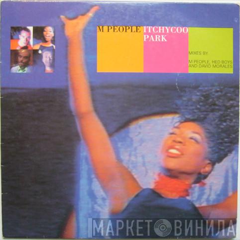  M People  - Itchycoo Park