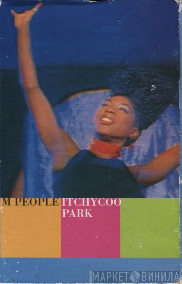  M People  - Itchycoo Park