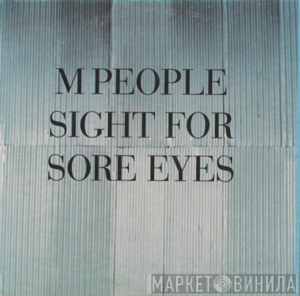  M People  - Sight For Sore Eyes