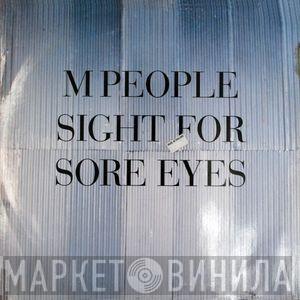  M People  - Sight For Sore Eyes