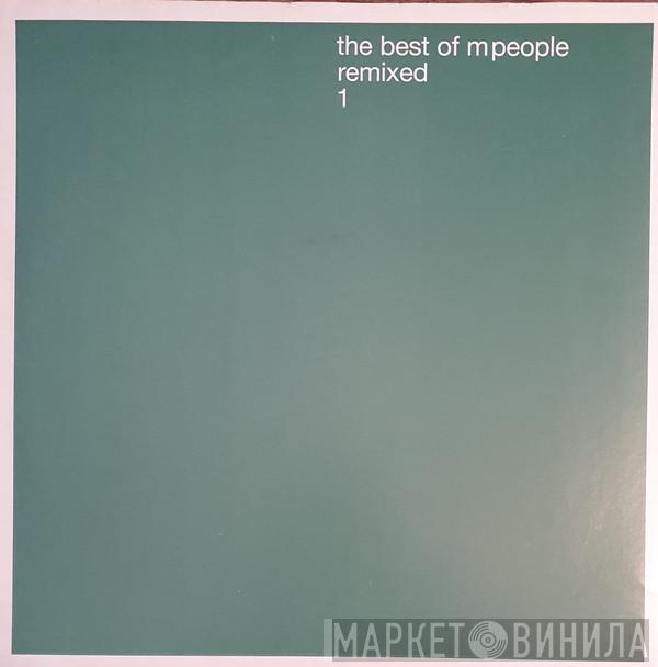 M People - The Best Of M People (Remixed 1)