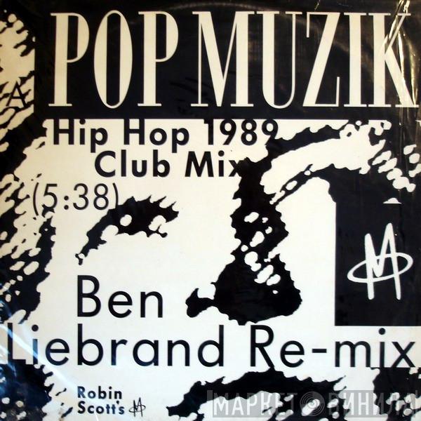 M  - Pop Muzik (Ben Liebrand Remix)