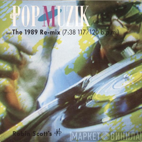  M   - Pop Muzik (The 1989 Re-Mix)