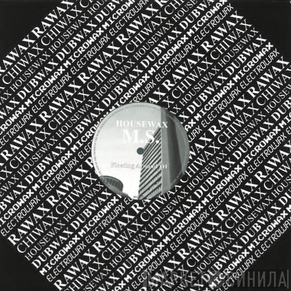 M.S. - Floating Around OF